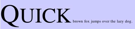 large QUICK (in small caps), normal-size for the rest